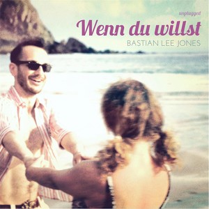 Wenn du willst (Unplugged)