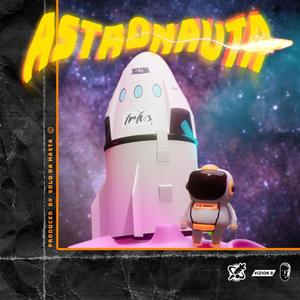 Astronauta (Explicit)