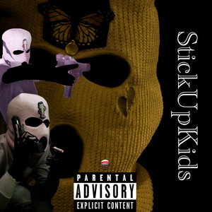 Stick up Kids (Explicit)