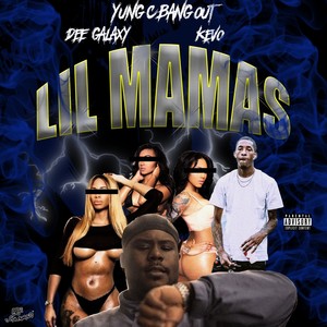 Lil Mamas (Explicit)