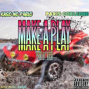 Make A Play (Explicit)