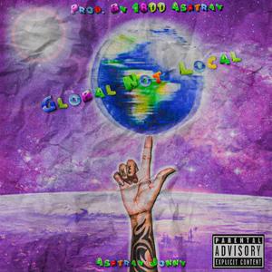 Global Not Local (Explicit)