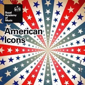 ROYAL ACADEMY SYMPHONIC BRASS: American Icons