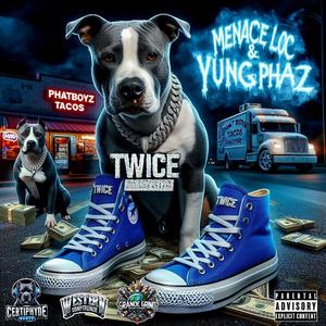 TwiCe (feat. Yung Phaz) (Explicit)