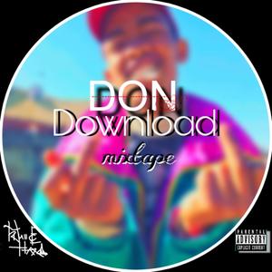 DON DOWNLOAD (Explicit)