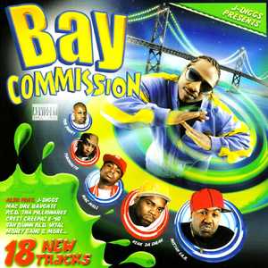 J-Diggs Presents... Bay Commission (Explicit)