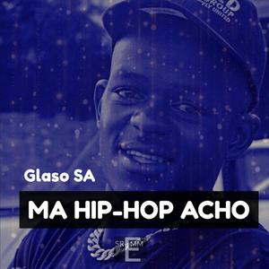 Ma Hip-hop acho (Explicit)
