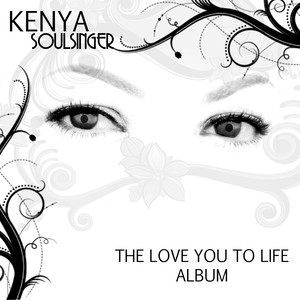 The Love You to Life Album