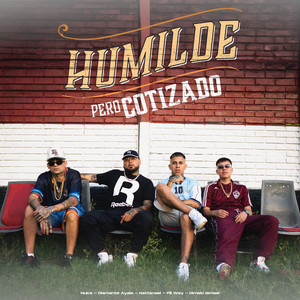 Humilde Pero Cotizado (feat. Fili Wey & Dimelo Ismael) [Explicit]