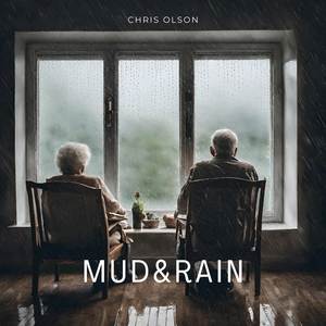 Mud & Rain (Explicit)