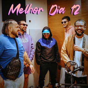 Melhor Dia 12 (Explicit)