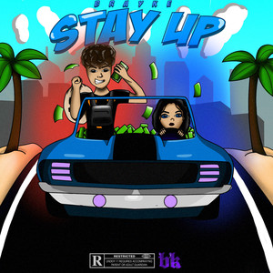 Stay Up (Explicit)