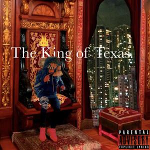 The King of Texas. (Explicit)