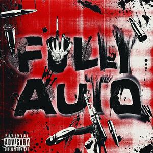 Fully Auto Intro (Explicit)