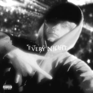 Every Night (Explicit)