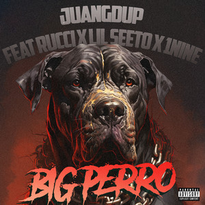 Big Perro (Explicit)