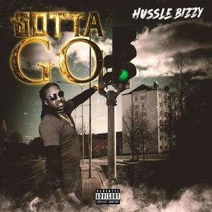 Gotta Go (Explicit)