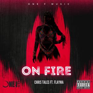 On Fire (feat. Flayma)