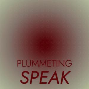 Plummeting Speak