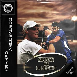 Sinner VS Djokovic (Explicit)