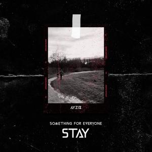 Stay