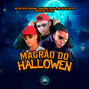 Magrão Do Hallowen (Explicit)