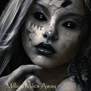 Million Miles Away (Explicit)