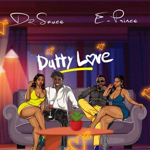 Dutty love (feat. Dr.Sauce) (Explicit)