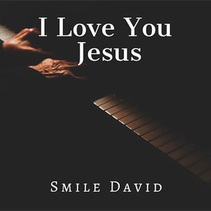 I Love You Jesus