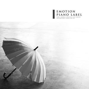 마음을 두드리는 아련한 감성 피아노 (Faint Emotion Piano Collection)