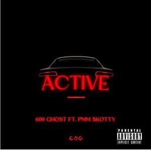 Active (feat. Pmm Skotty) (Explicit)