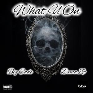 What U On (Explicit)