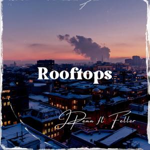 Rooftops (feat. Feller) (Explicit)