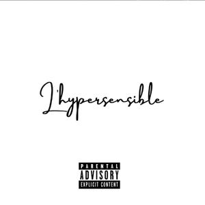 Hypersensible (Explicit)