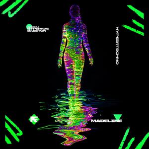 MADELINE (HYPERTECHNO)