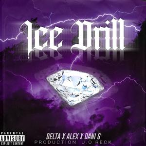 Ice Drill (feat. Alex Sxsw) [Explicit]