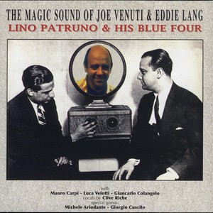 The Magic Sound Of Joe Venuti & Eddie Lang