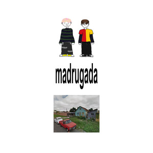 madrugada (Explicit)