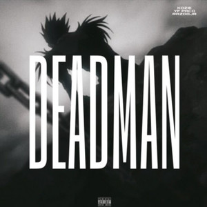 DEADMAN (Explicit)