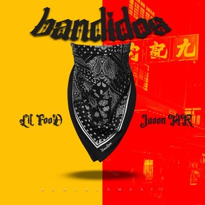 Bandidos (Explicit)