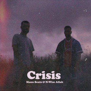 Crisis (Explicit)