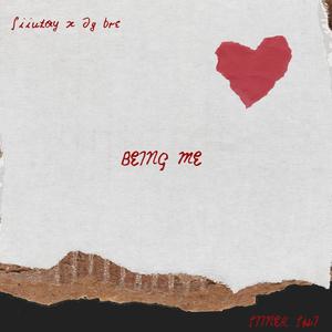 BEING ME (feat. Dg Bre)