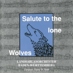 Salute to the Lone Wolves