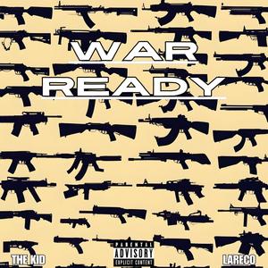 War Ready (feat. Lareco) [Explicit]