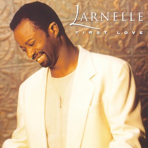 Larnelle Harris - Beginning With You