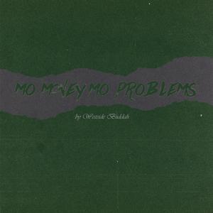 Mo Money Mo Problems (Explicit)