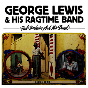 George Lewis and His Ragtime Band