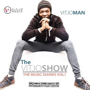 The Vitjo Show: The Music Diaries, Vol. 1 (Explicit)