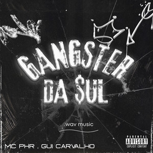 Gangster da Sul (Explicit)