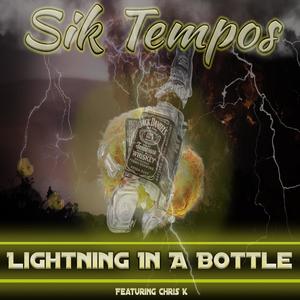 Lightning In A Bottle (feat. Chris K) (Explicit)